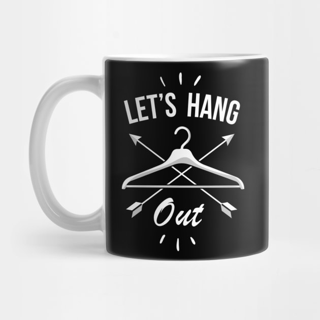 Let's Hang Out by The Minimalist